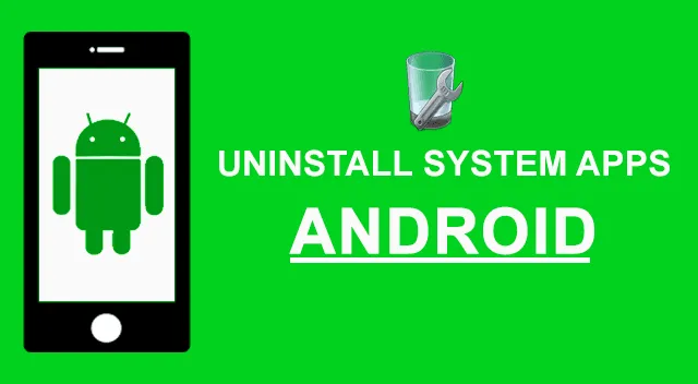 uninstall preinstall app android